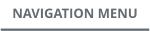 NAVIGATION MENU